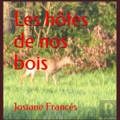 Les Hotes De Nos Bois