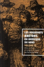 Les Huguenots Bretons En Amérique Du Nord Tome 2