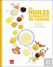 Les Huiles Alternatives En Cuisiner