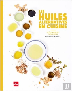 Bertrand.pt - Les Huiles Alternatives En Cuisiner