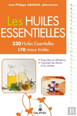 Bertrand.pt - Les Huiles Essentielles ; 230 Huiles Essentielles ; 170 Maux Traités