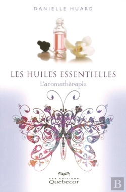 Bertrand.pt - Les Huiles Essentielles ; L'Aromathérapie (4e Édition)