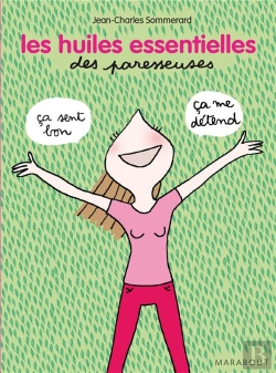 Bertrand.pt - Les Huiles Essentielles Pour Les Paresseuses