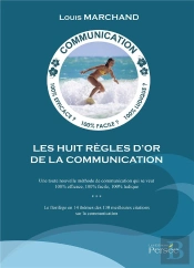 Les Huit Regles D'Or De La Communication