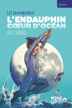 Bertrand.pt - Les Humanimaux ; L'Endauphin, Coeur D'Océan