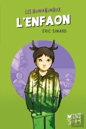 Les Humanimaux ; L'Enfaon