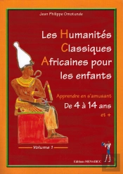 Les Humanités Classiques Africaines Pour Les Enfants Tome 1