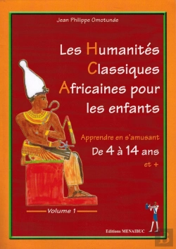Bertrand.pt - Les Humanités Classiques Africaines Pour Les Enfants Tome 1