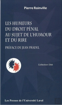 Bertrand.pt - Les Humeurs Du Droit Penal Au Sujet De L Humour Et Du Rire