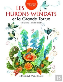 Bertrand.pt - Les Hurons-Wendats Et La Grande-Tortue