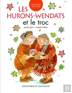 Bertrand.pt - Les Hurons-Wendats Et Le Troc