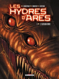 Bertrand.pt - Les Hydres D'Arès Tome 1 ; L'Afridienne