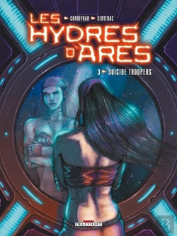 Bertrand.pt - Les Hydres D'Arès Tome 3 ; Suicide Troopers