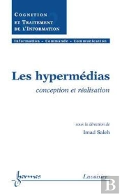 Les Hypermedias Conception Et Realisation Traite Ic2
