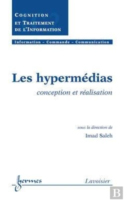 Bertrand.pt - Les Hypermedias Conception Et Realisation Traite Ic2