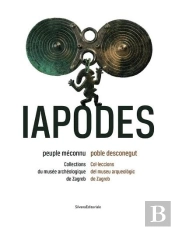 Les Iapodes. Collections Du Musee De Zagreb