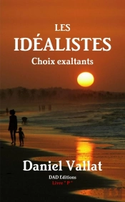 Les Idealistes - Choix Exaltants