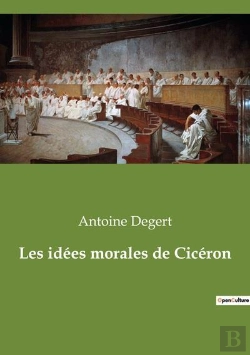 Bertrand.pt - Les Idees Morales De Ciceron
