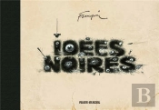 Les Idees Noires Integrale Tirage De Tete Version Fr