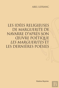Bertrand.pt - Les Idées Religieuses De Marguerite De Navarre