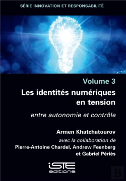 Bertrand.pt - Les Identités Numériques En Tension ; Entre Autonomie Et Contrôle