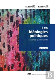 Les Idéologies Politiques : Le Clivage Gauche-Droite (2e Édition)