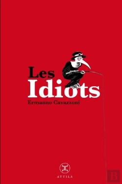 Bertrand.pt - Les Idiots (Petites Vies)