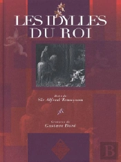 Les Idylles Du Roi ; Enide, Viviane, Elaine, Guenièvre