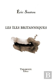 Les Iles Britanniques - Eric Sautou