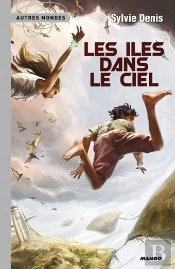 Les Îles Dans Le Ciel ; Le Peuple Du Cygne