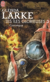 Les Iles Glorieuses - 3 - Corrompue  Re Des Clans