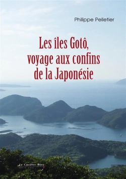 Bertrand.pt - Les Îles Gotô ; Voyage Au Bout De La Japonésie