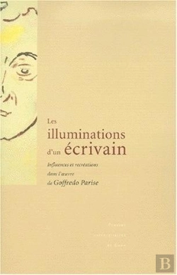 Bertrand.pt - Les Illuminations D'Un Écrivain. Influences Et Recréations Dans L'Oeuvre De Goffredo Parise