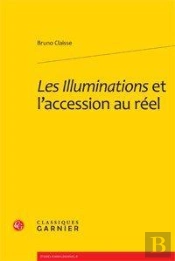 Les Illuminations Et L'Accession Au Réel
