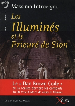 Bertrand.pt - Les Illumines Et Le Prieure De Sion : Realite Derrière Les Complots Da Vinci