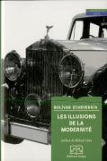 Les Illusions De La Modernite