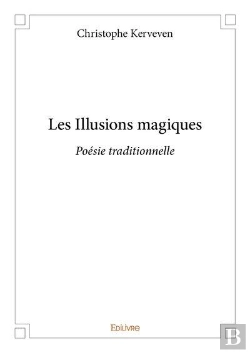 Bertrand.pt - Les Illusions Magiques - Poesie Traditionnelle