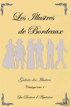 Bertrand.pt - Les Illustres De Bordeaux - Catalogue T.1