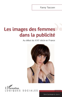 Bertrand.pt - Les Images Des Femmes Dans La Publicité ; Au Début Du Xxie Siècle En France
