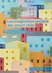 Les Imaginaires Sociaux Des Smart Cities