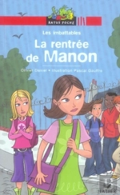 Les Imbattables ; La Rentrée De Manon