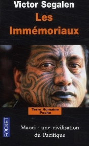 Les Immémoriaux ; Maori : Une Civilisation Du Pacifique