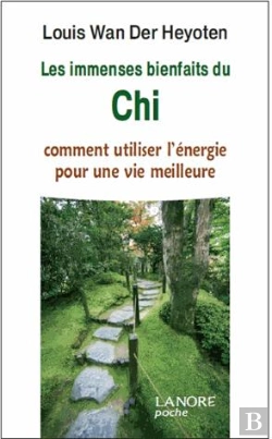Bertrand.pt - Les Immenses Bienfaits Du Chi