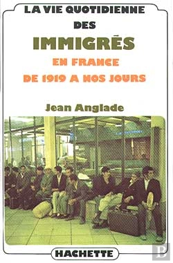 Bertrand.pt - Les Immigres De 1919 A Nos Jours