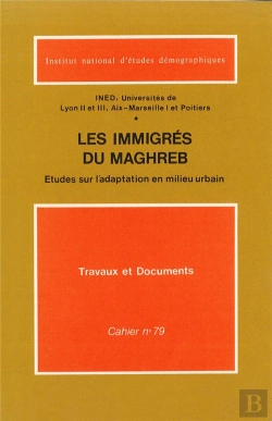 Bertrand.pt - Les Immigrés Du Maghreb