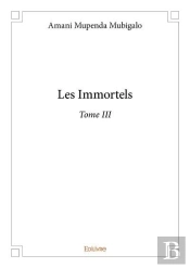 Les Immortels - Tome Iii