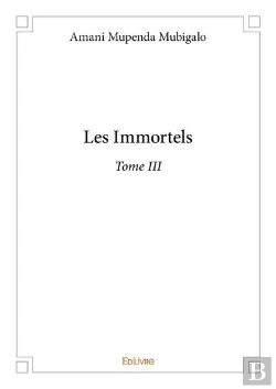 Bertrand.pt - Les Immortels - Tome Iii