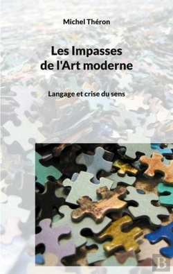Bertrand.pt - Les Impasses De L'Art Moderne - Langage Et Crise Du Sens