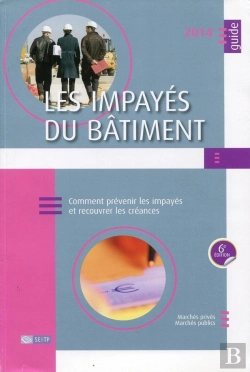 Bertrand.pt - Les Impayes Du Batiment - Comment Prevenir Les Impayes Et Recouvrer Les Creances
