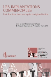 Les Implantations Commerciales ; État Des Lieux Deux Ans Après La Régionalisation